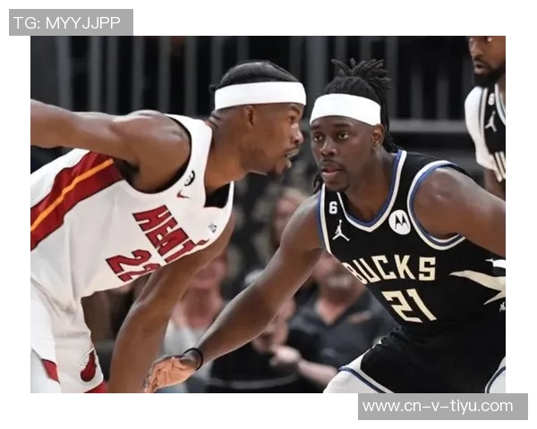 热火与雄鹿精彩对决录像回放全场精彩瞬间尽在其中